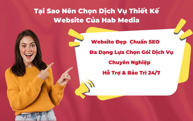 tại sao nên chọn dịch vụ thiết kế website tại hab media