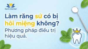 Bạn tìm địa chỉ làm răng sứ Phố Nhổn uy tín? Khám phá Nha Khoa Xanh Dental CS2 (93 Phố Nhổn) - bọc răng sứ thẩm mỹ không đau, phôi sứ chính hãng, giá tốt.